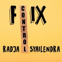 Fix Control by Radja Syailendra